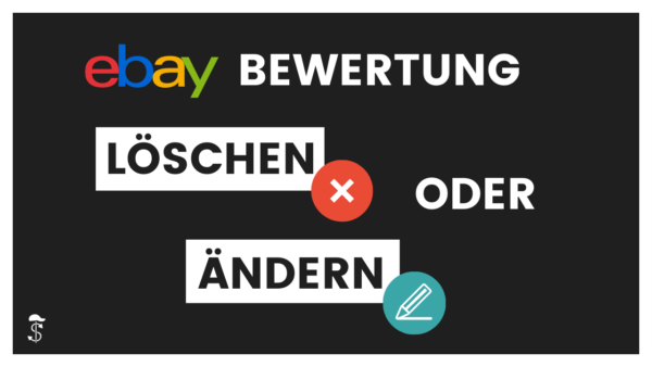 So einfach kannst du eine Ebay Bewertung löschen oder ändern | Resellbuddy